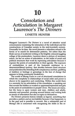 Consolation and Articulation in Margaret Laurence's the Divzners LYNETTE HUNTER