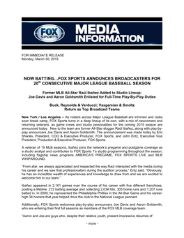 FOX SPORTS ANNOUNCES BROADCASTERS for 20Th CONSECUTIVE MAJOR LEAGUE BASEBALL SEASON