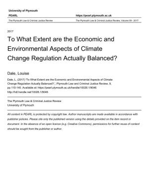 To What Extent Are the Economic and Environmental Aspects of Climate Change Regulation Actually Balanced?