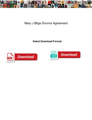 Mary J Blige Divorce Agreement