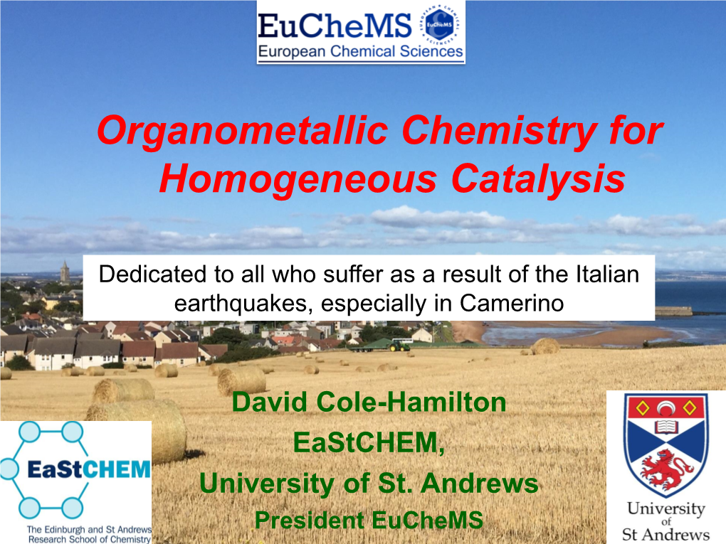 Organometallic Chemistry for Homogeneous Catalysis