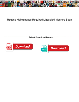 Routine Maintenance Required Mitsubishi Montero Sport