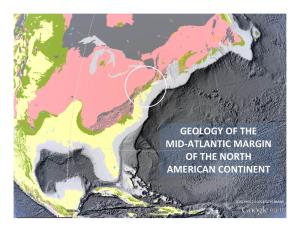 Geology of the Mid-Atlantic Margin of the North American Continent