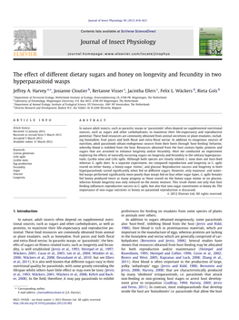 The Effect of Different Dietary Sugars and Honey on Longevity and Fecundity in Two Hyperparasitoid Wasps ⇑ Jeffrey A