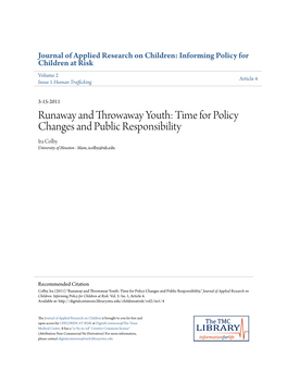 Runaway and Throwaway Youth: Time for Policy Changes and Public Responsibility Ira Colby University of Houston - Main, Icolby@Uh.Edu