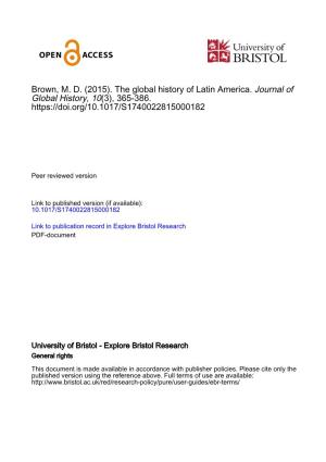 Brown, M. D. (2015). the Global History of Latin America. Journal of Global History, 10(3), 365-386