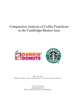 Comparative Analysis of Coffee Franchises in the Cambridge-Boston Area
