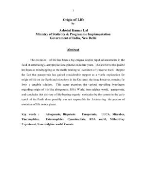 Origin of Life Ashwini Kumar Lal Ministry of Statistics & Programme Implementation Government of India, New Delhi Abstract