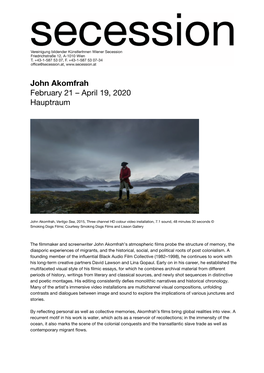 John Akomfrah February 21 – April 19, 2020 Hauptraum