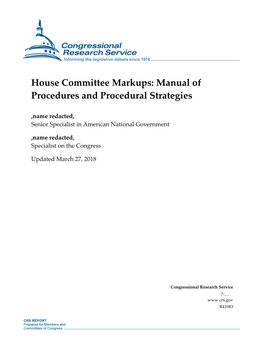 House Committee Markups: Manual of Procedures and Procedural Strategies