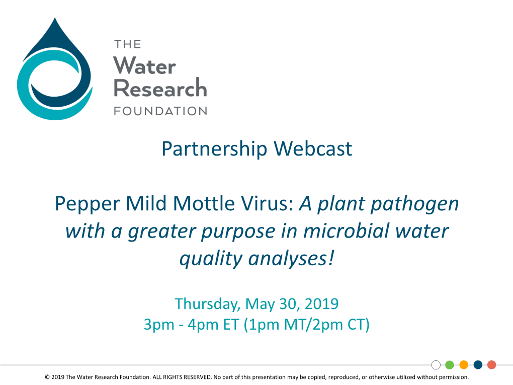 Partnership Webcast Pepper Mild Mottle Virus: a Plant Pathogen With