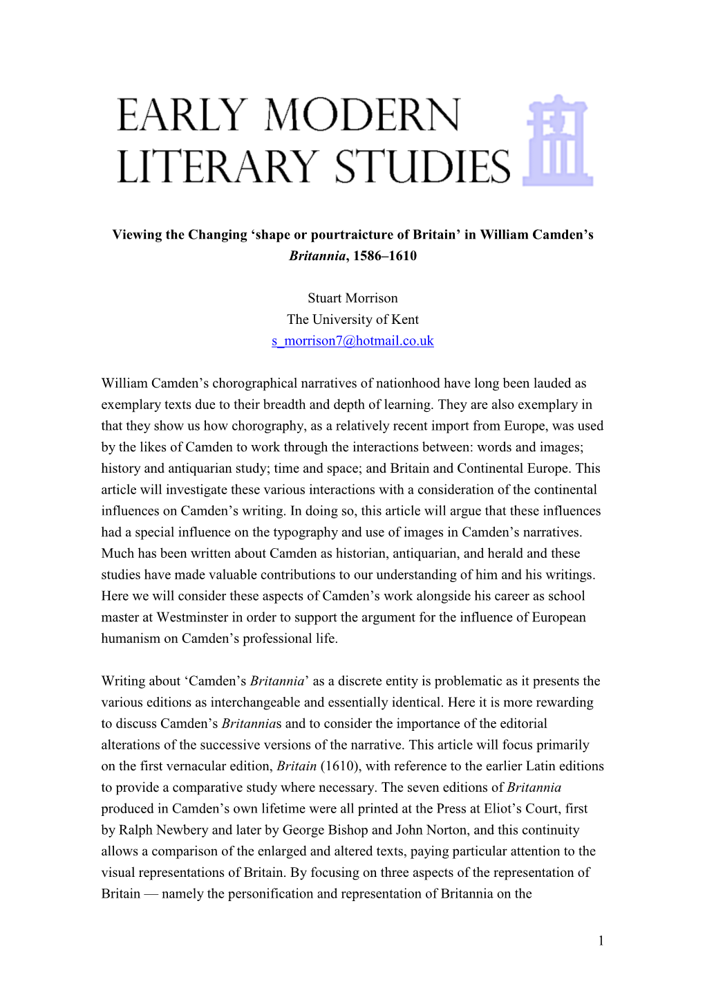 1 Viewing the Changing 'Shape Or Pourtraicture of Britain' in William Camden's Britannia, 1586–1610 Stuart Morrison