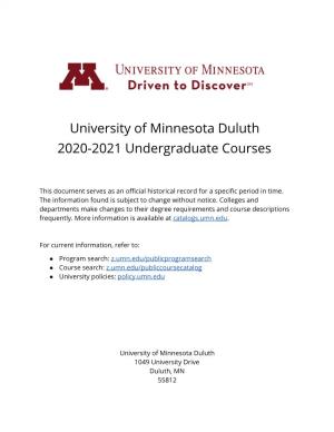University of Minnesota Duluth 2020-2021 Undergraduate Courses