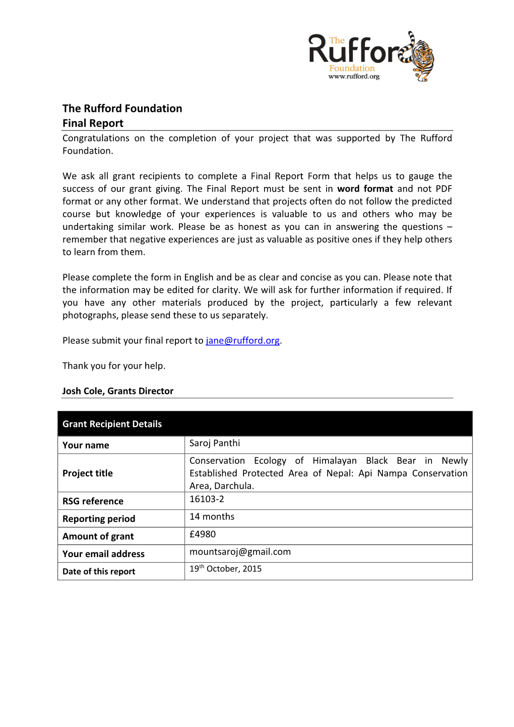 The Rufford Foundation Final Report Congratulations on the Completion of Your Project That Was Supported by the Rufford Foundation