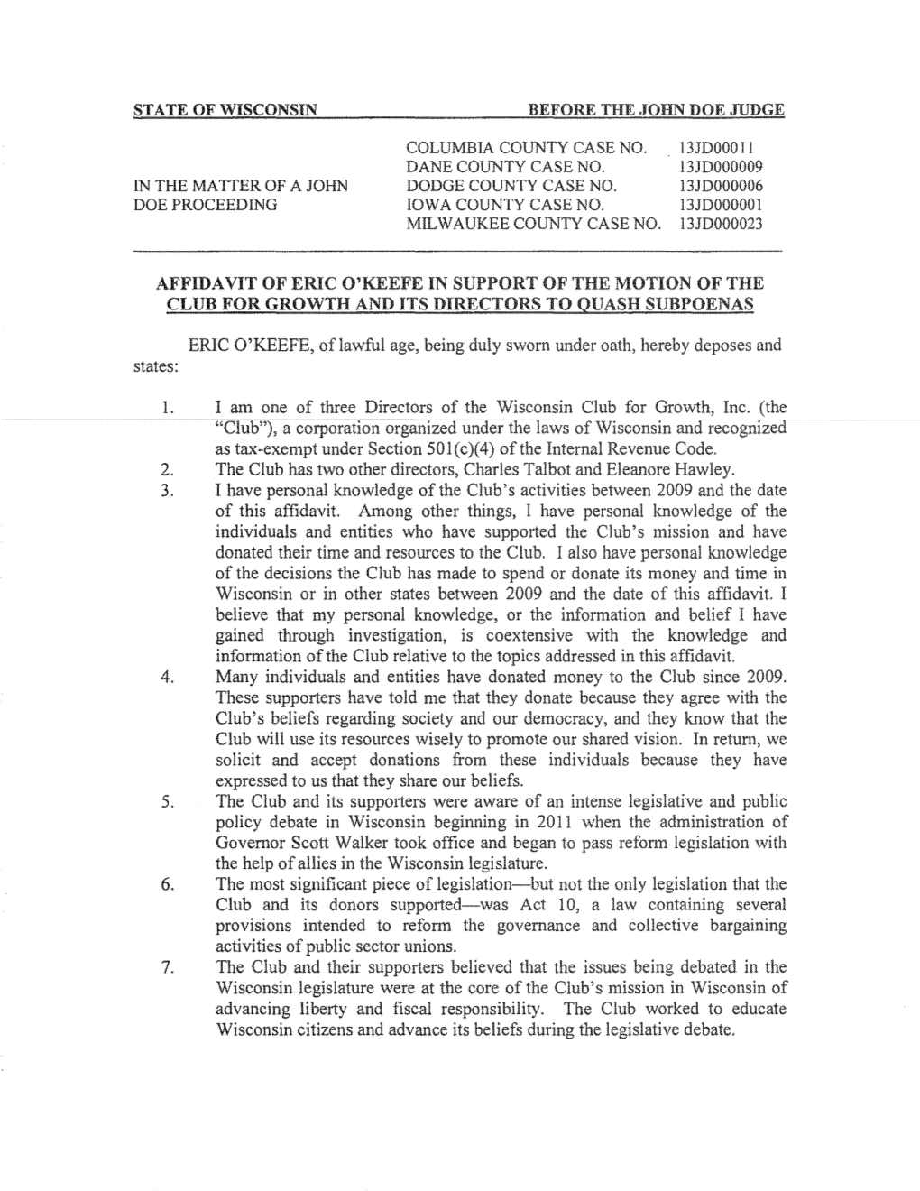 Affidavit of Eric O'keefe in Support of the Motion of Tiie Club for Growtii and Its Directors to Quash Subpoenas