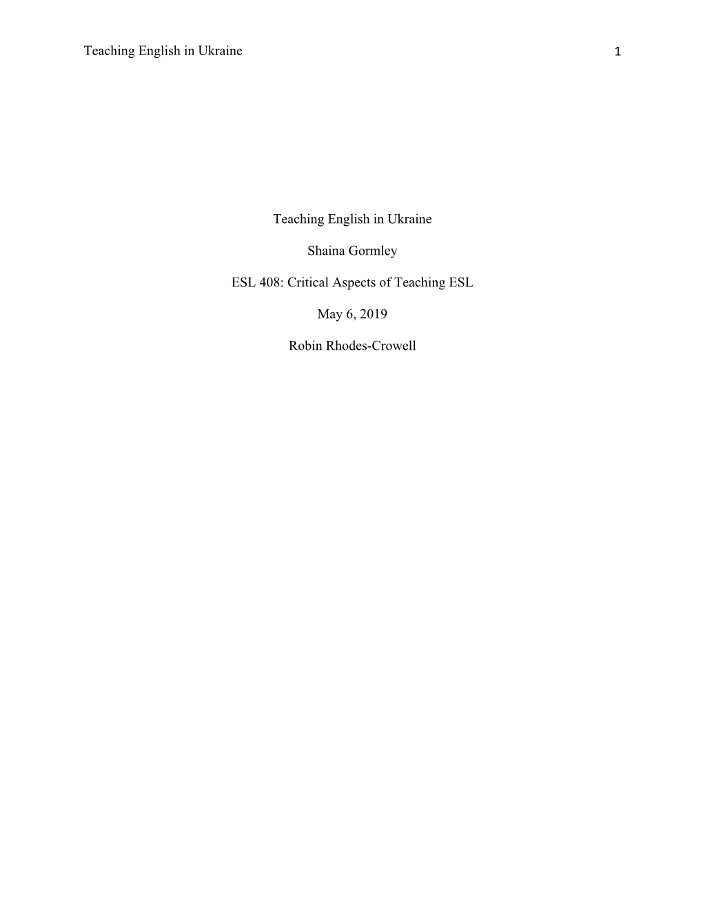 Critical Aspects of Teaching ESL May 6, 2019