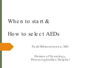 When to Start and How to Select Aeds