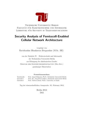 Security Analysis of Femtocell-Enabled Cellular Network Architecture