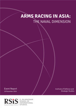 Arms Racing in Asia: the Naval Dimension