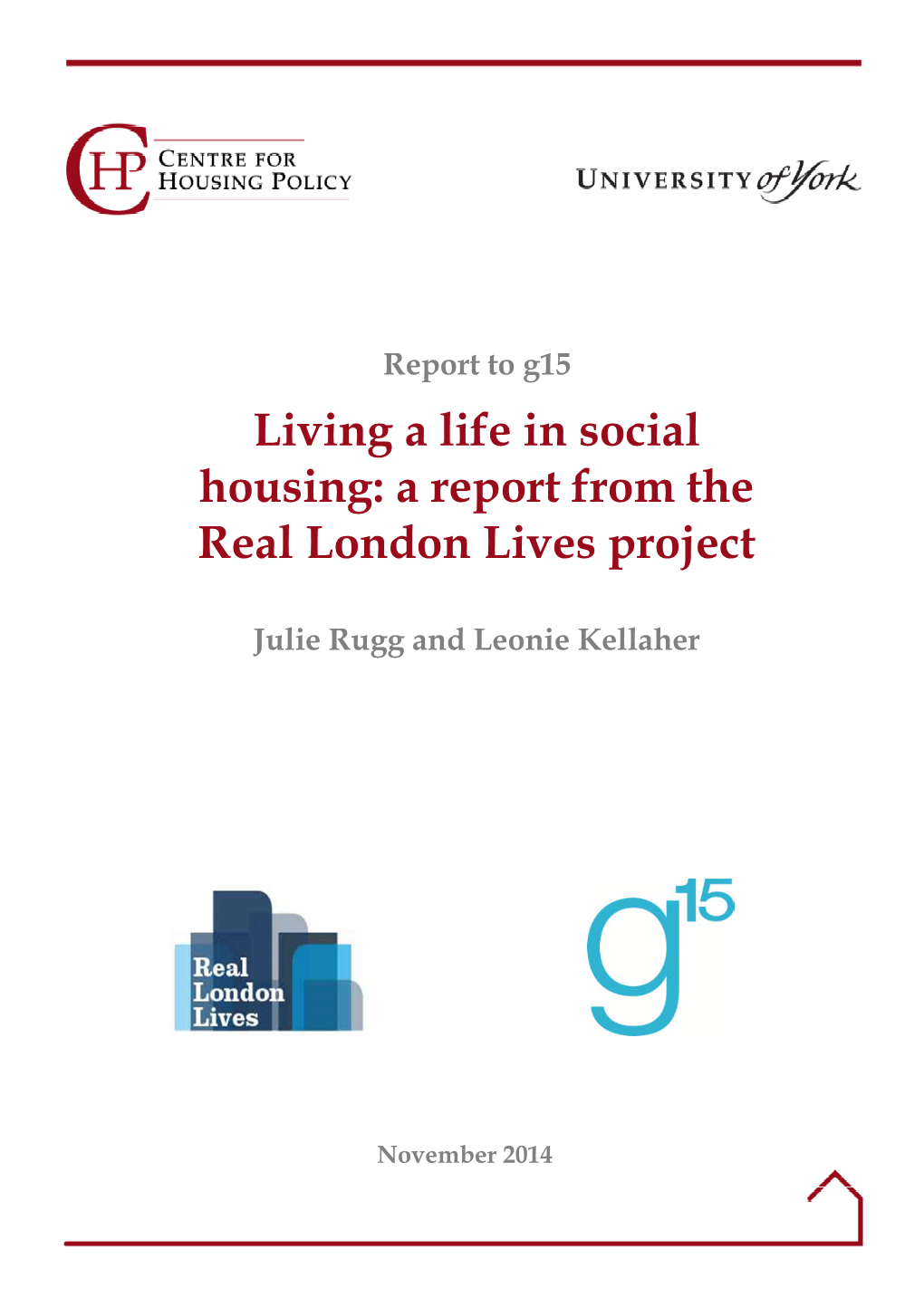 Living a Life in Social Housing: a Report from the Real London Lives Project