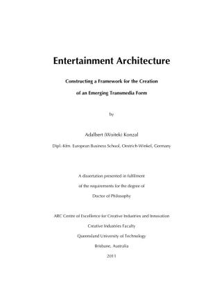 Entertainment Architecture