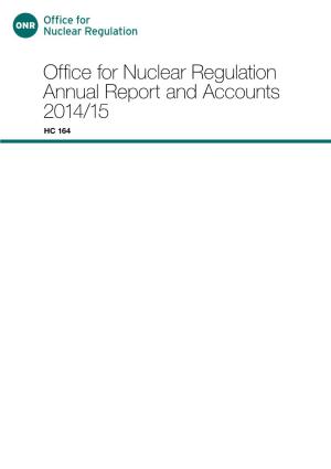 Office for Nuclear Regulation Annual Report and Accounts 2014/15 HC 164