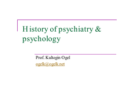 History of Psychiatry & Psychology