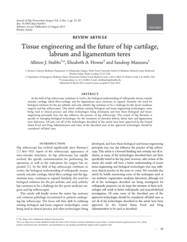 Tissue Engineering and the Future of Hip Cartilage, Labrum and Ligamentum Teres Allston J