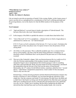 “What Did the Cross Achieve?” Isaiah 52:13-53:12 April 7, 2019 the Rev