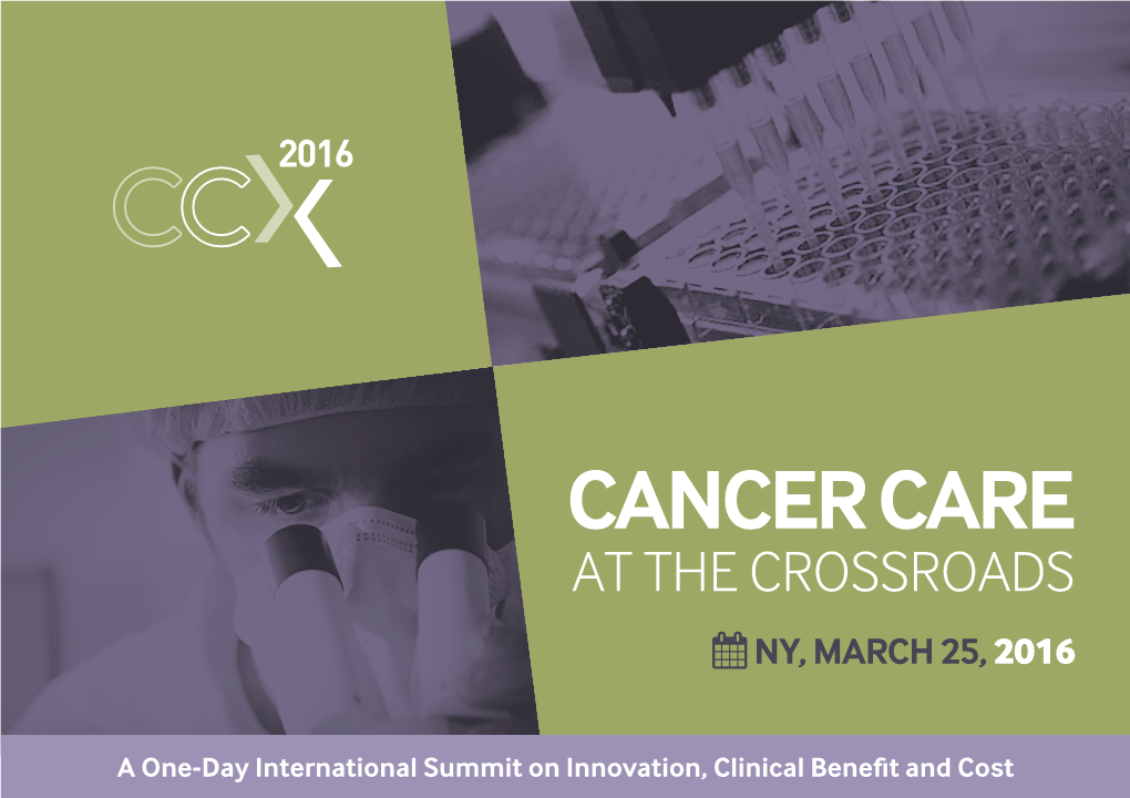 Cancer Care at the Crossroads  Ny, March 25, 2016