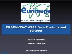 ERS/ENVISAT ASAR Data Products and Services