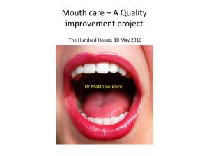 Mouth Care – a Quality Improvement Project