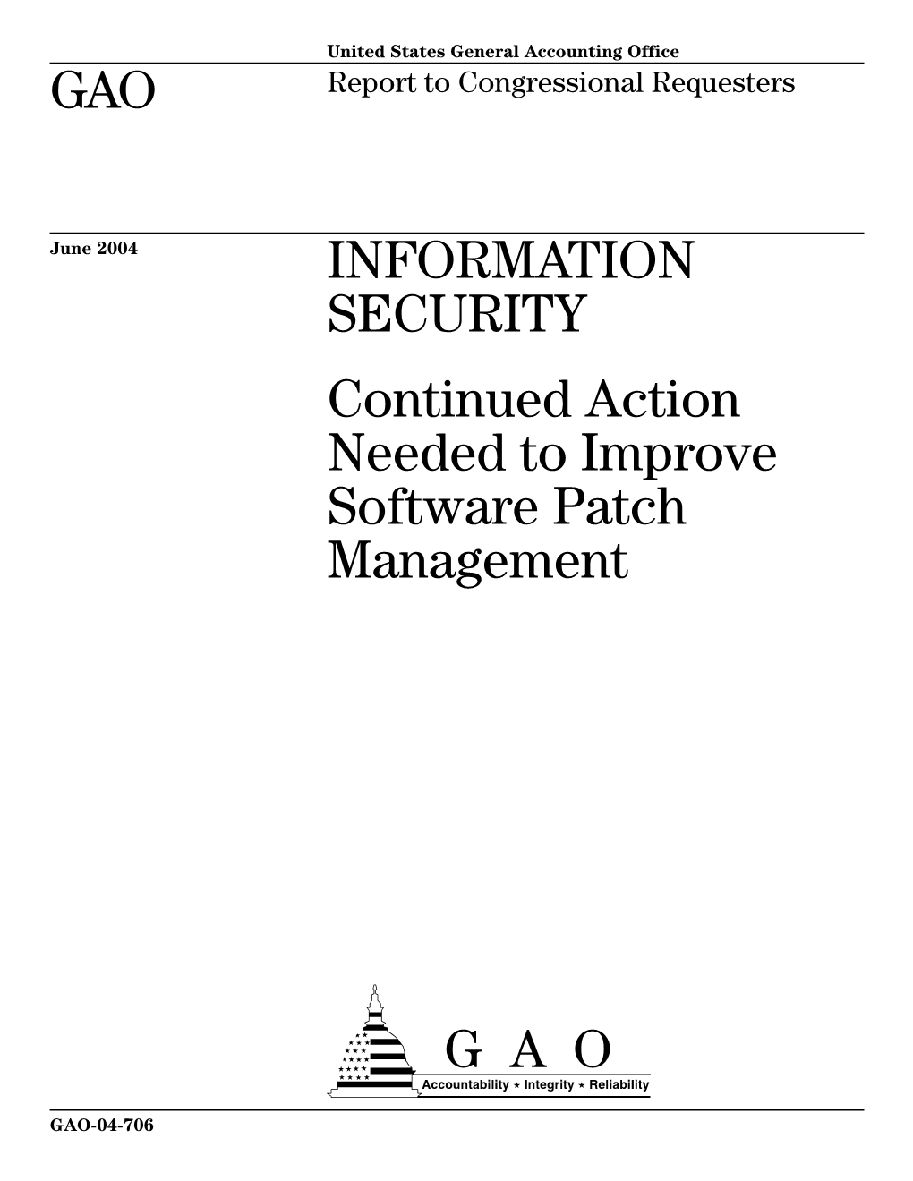 GAO-04-706 Information Security: Continued Action Needed To