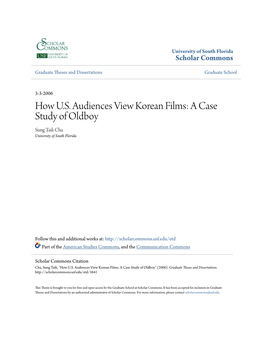 How U.S. Audiences View Korean Films: a Case Study of Oldboy Sung Taik Cha University of South Florida
