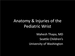 Anatomy & Abnormalities of the Wrist