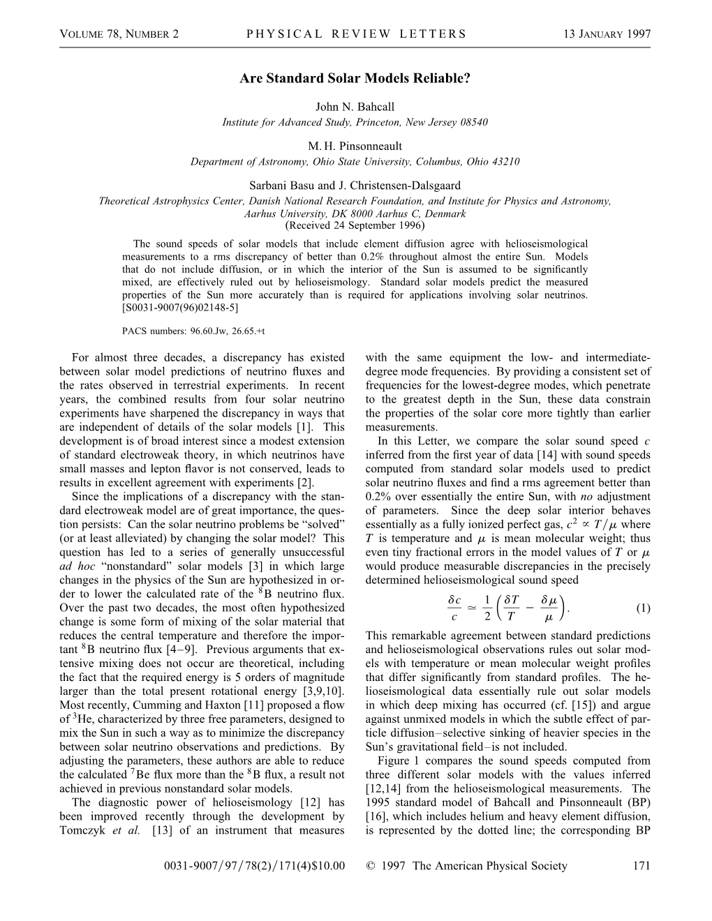 Are Standard Solar Models Reliable?