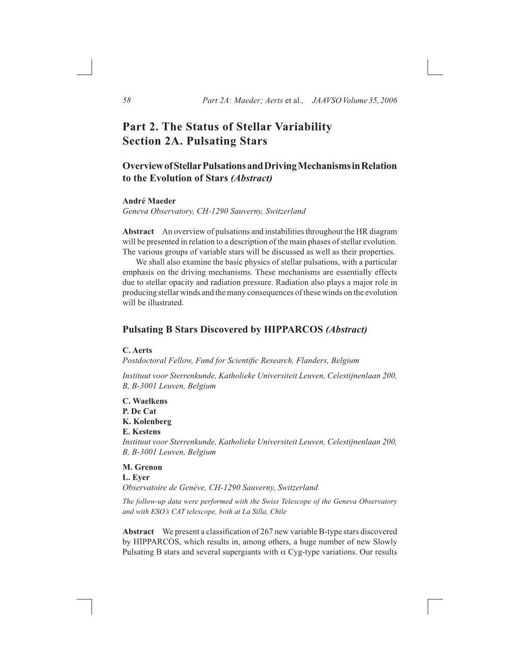 Part 2. the Status of Stellar Variability Section 2A. Pulsating Stars