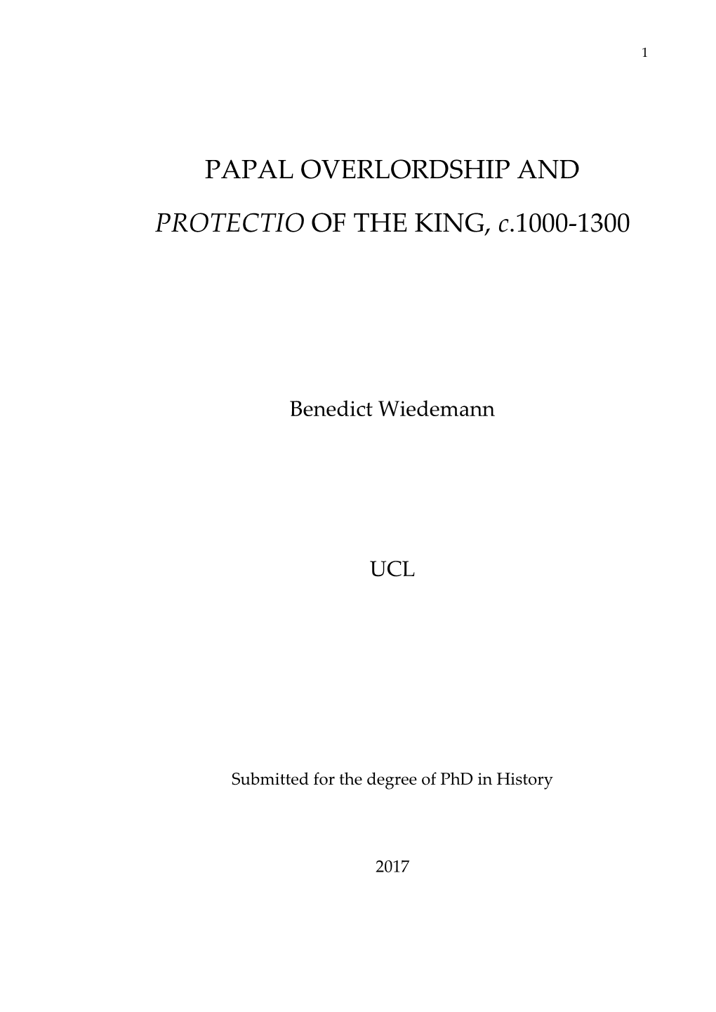 Papal Overlordship and Protectio of the King, C.1000-1300