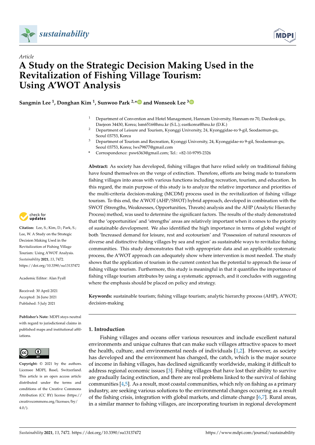 A Study on the Strategic Decision Making Used in the Revitalization of Fishing Village Tourism: Using A’WOT Analysis