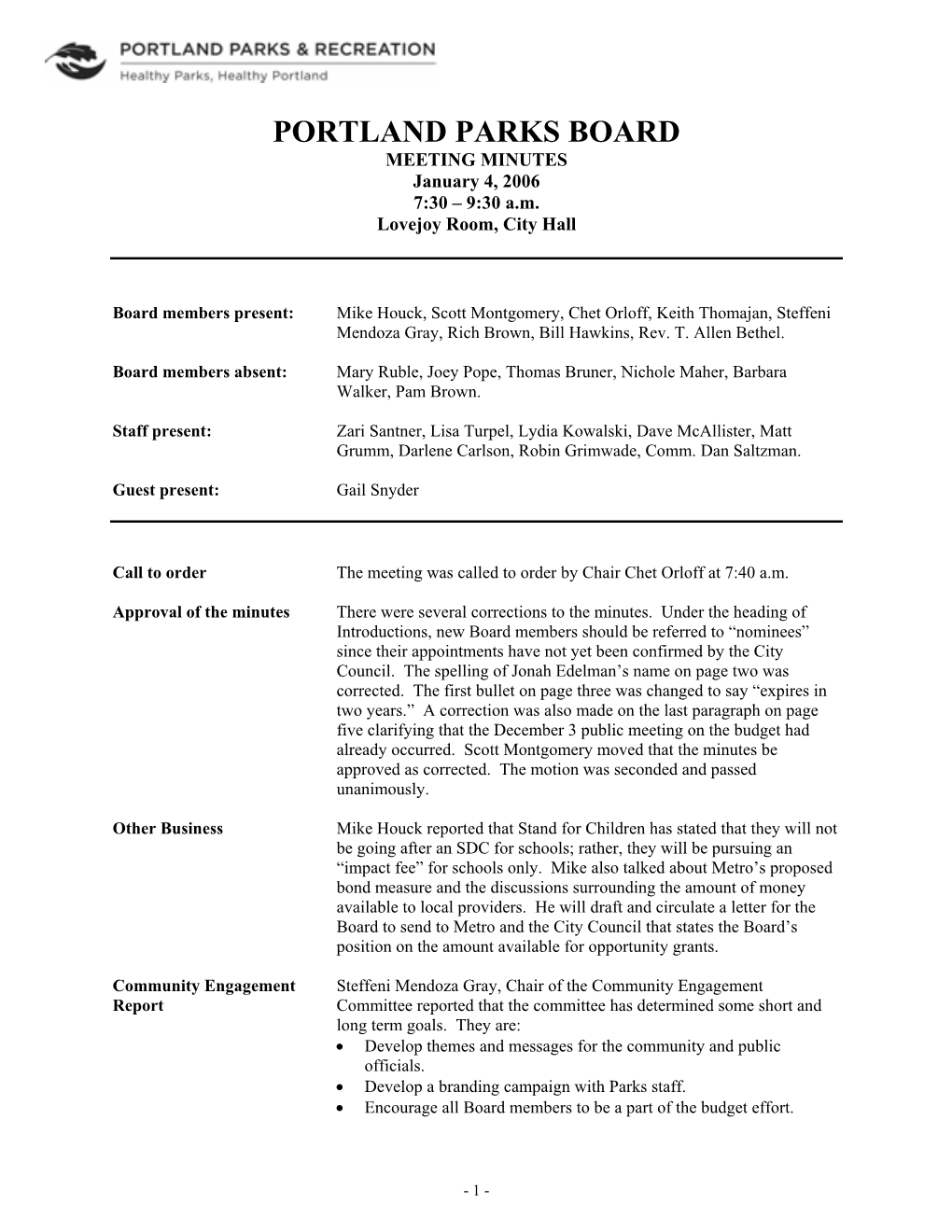PORTLAND PARKS BOARD MEETING MINUTES January 4, 2006 7:30 – 9:30 A.M