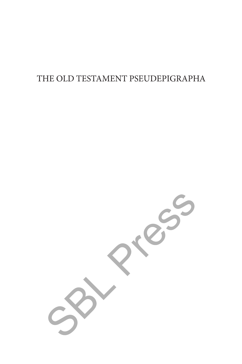 The Old Testament Pseudepigrapha