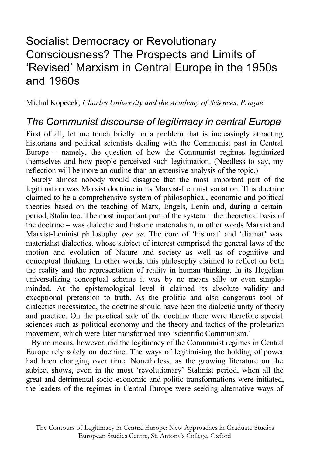 Socialist Democracy Or Revolutionary Consciousness? the Prospects and Limits of ‘Revised’ Marxism in Central Europe in the 1950S and 1960S