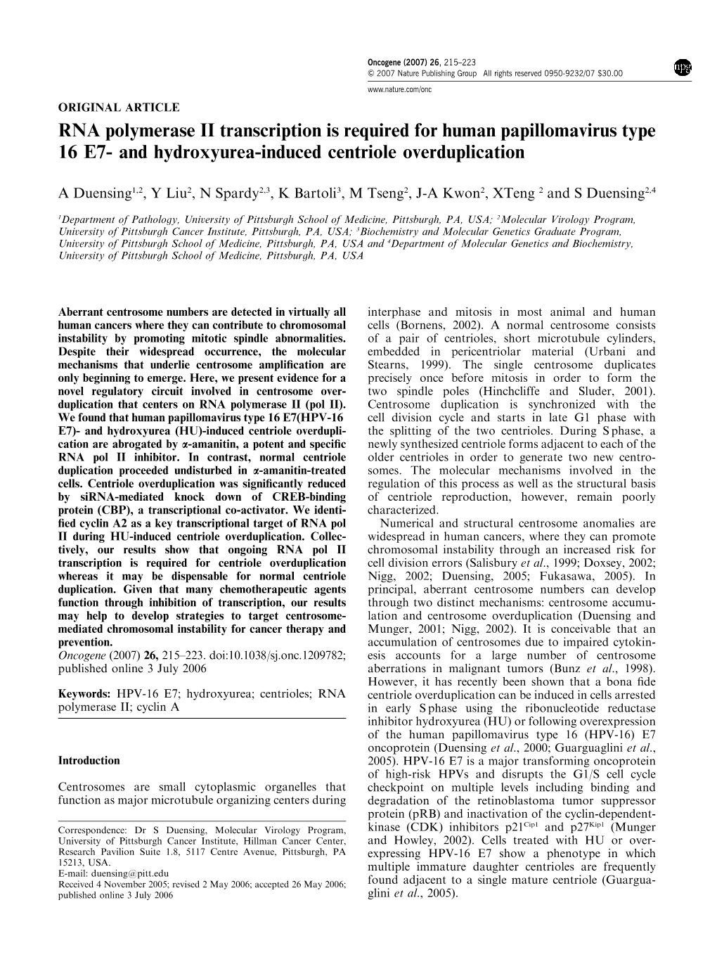 RNA Polymerase II Transcription Is Required for Human Papillomavirus Type 16 E7- and Hydroxyurea-Induced Centriole Overduplication