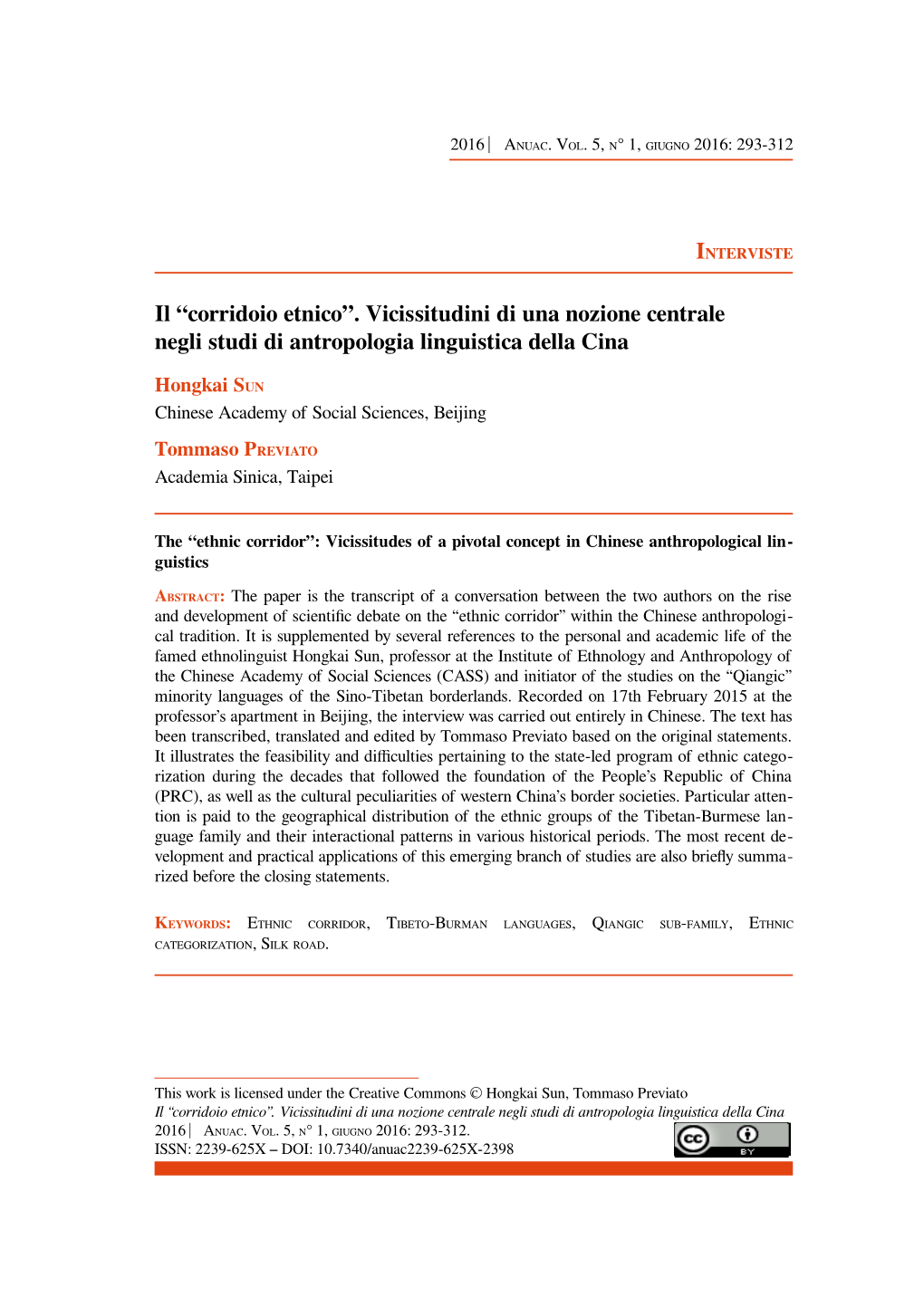 Il “Corridoio Etnico”. Vicissitudini Di Una Nozione Centrale Negli Studi Di Antropologia Linguistica Della Cina