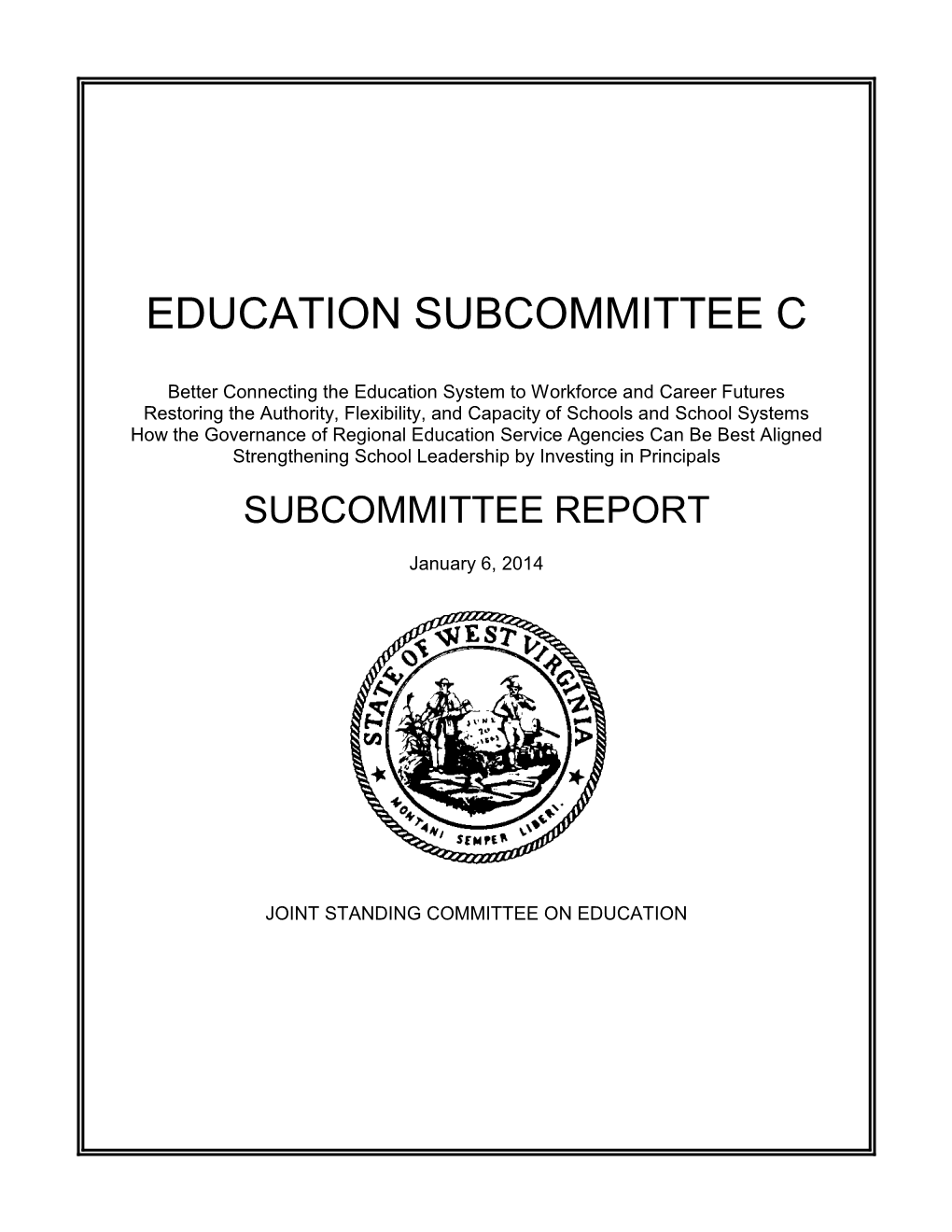 Education Subcommittee C