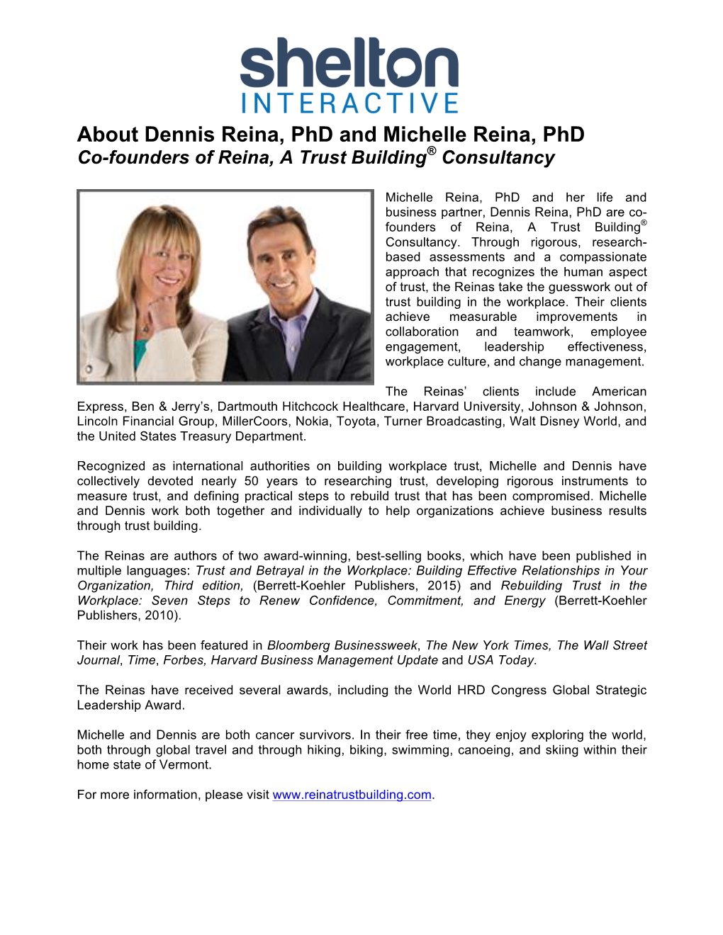 About Dennis Reina, Phd and Michelle Reina, Phd Co-Founders of Reina, a Trust Building® Consultancy