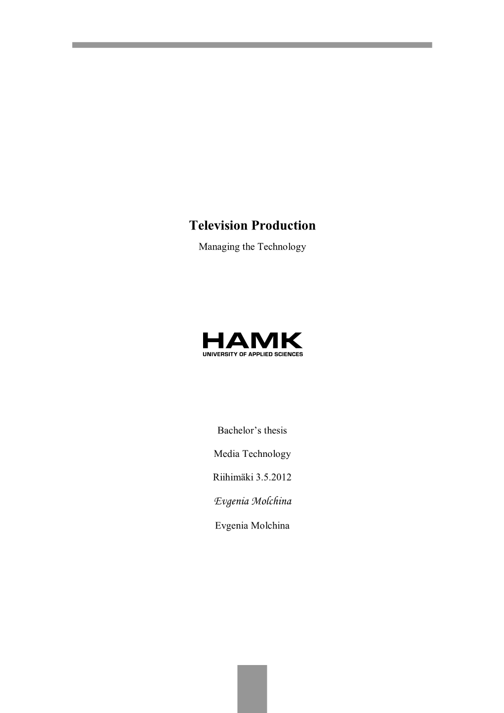 Television Production Managing the Technology