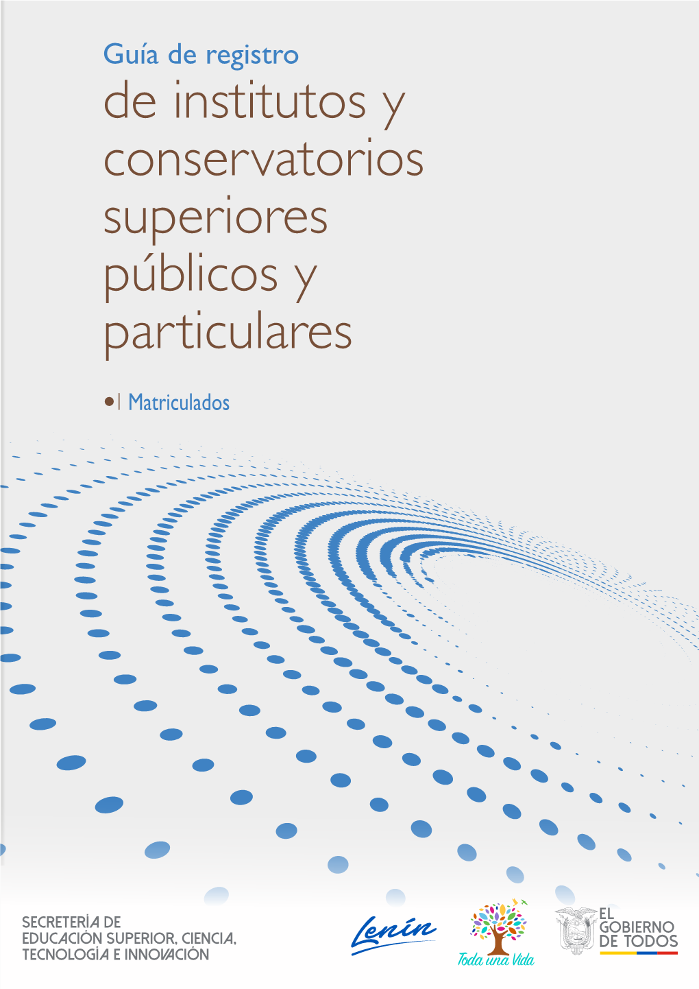 De Institutos Y Conservatorios Superiores Públicos Y Particulares Matriculados