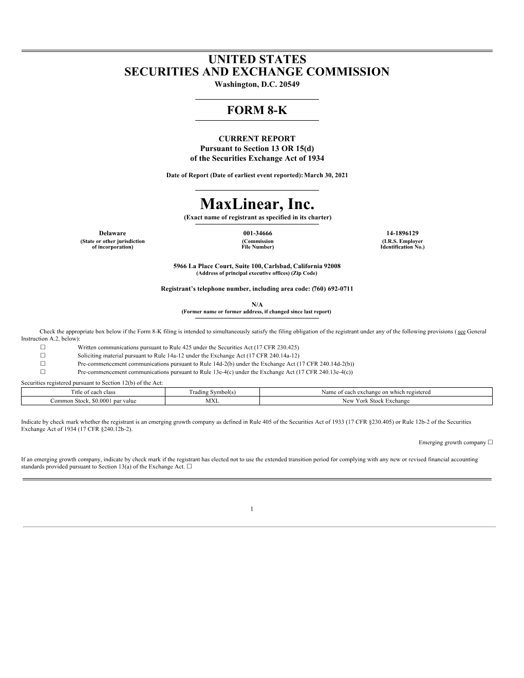 Maxlinear, Inc. (Exact Name of Registrant As Specified in Its Charter)