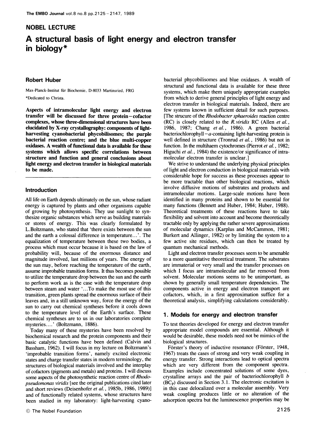 A Structural Basis of Light Energy and Electron Transfer in Biology*